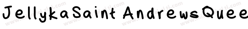JellykaSaint AndrewsQueen字体转换